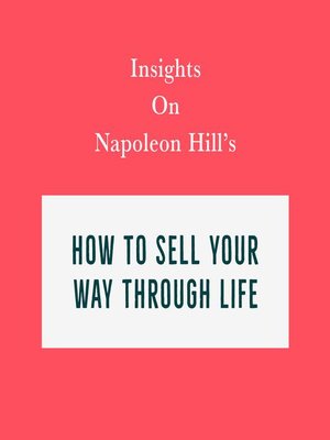 cover image of Insights on Napoleon Hill's How to Sell Your Way Through Life